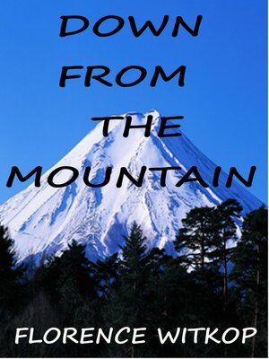 cover image of Down From the Mountain